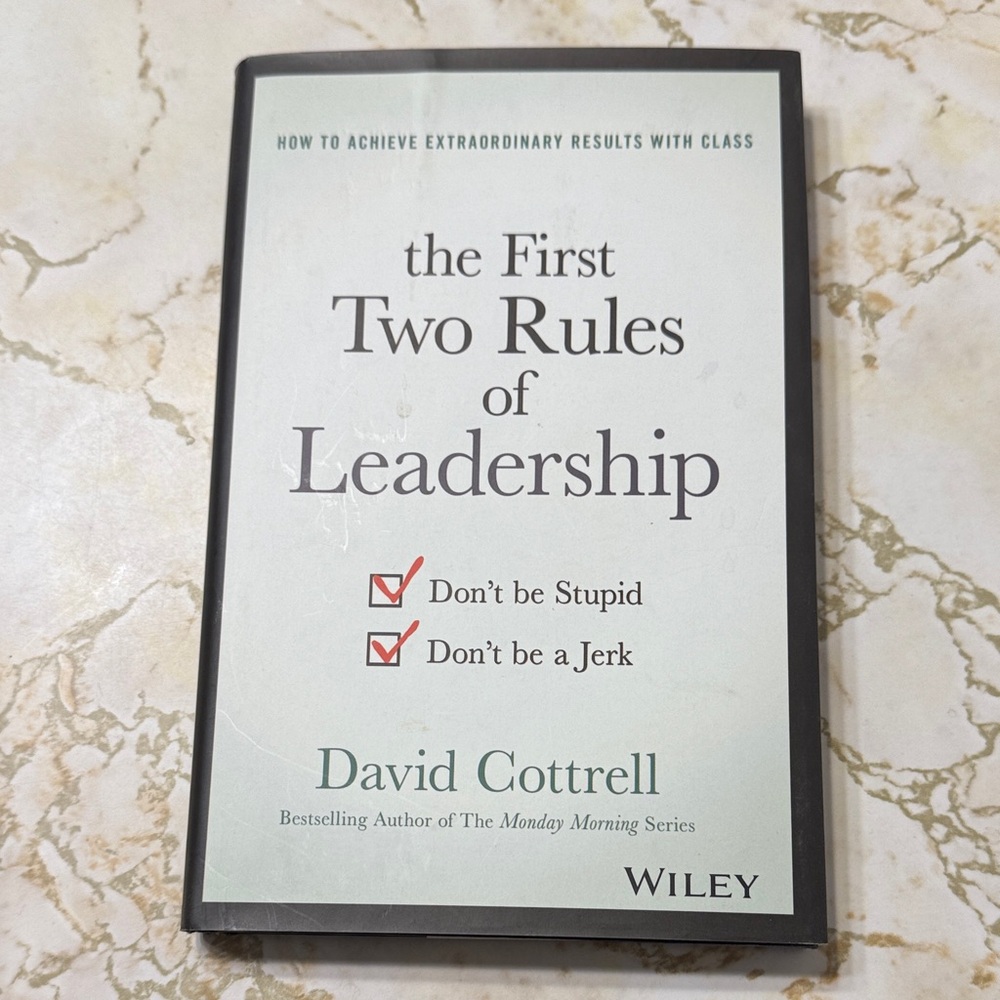 The First Two Rules of Leadership Book by Wiley